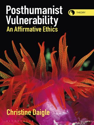 cover image of Posthumanist Vulnerability